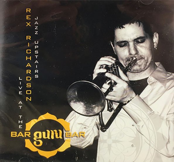 Rex Richardson: Live at the Gulu Bar - Click Image to Close