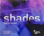 Martin McCain: Shades