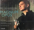 Rex Richardson: Magnum Opus