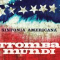 Tromba Mundi: Sinfonia Americana